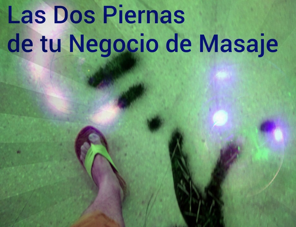 Las dos piernas de tu negocio masajista